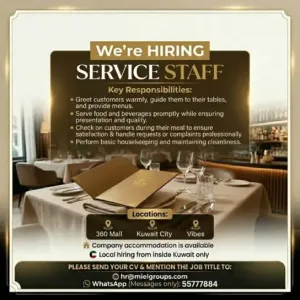 مطلوب موظفين طاقم خدمة للعمل في مطعم راقي جدآ في الكويت برواتب ممتازة وإكراميات يومية ممتاة جدآ علمآ أن التوظيف فوري والسكن متوفر